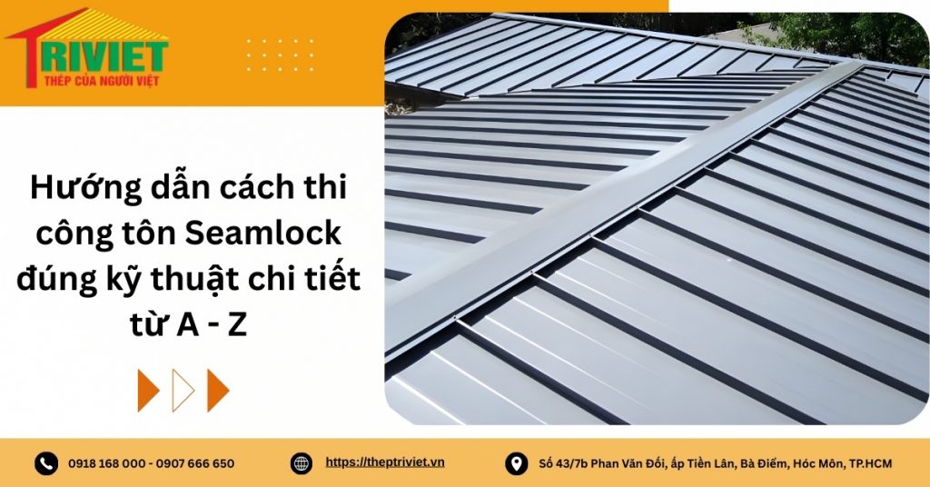 Thi Công Tôn Seamlock